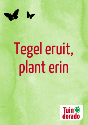 Tegel eruit, plant erin - Tuindorado